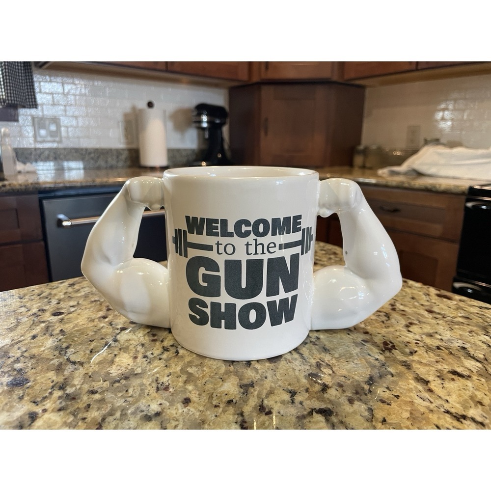 Welcome to the Gun Show Coffee Mug, Novelty Muscles Mug Hot Cocoa, Weightlifting